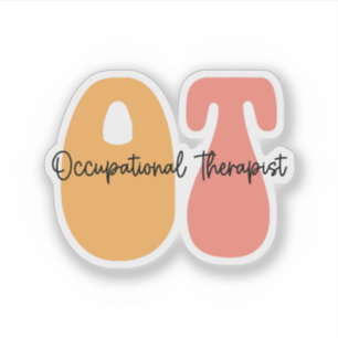 Occupational Therapist OT – Occupational Therapy Sticker