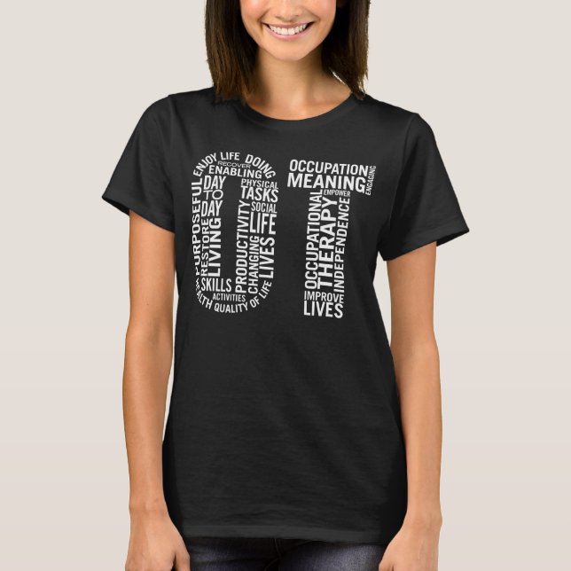 Occupational Therapist OT T-Shirt (Front)