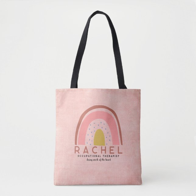 Occupational Therapist Pink Rainbow  Tote Bag (Front)