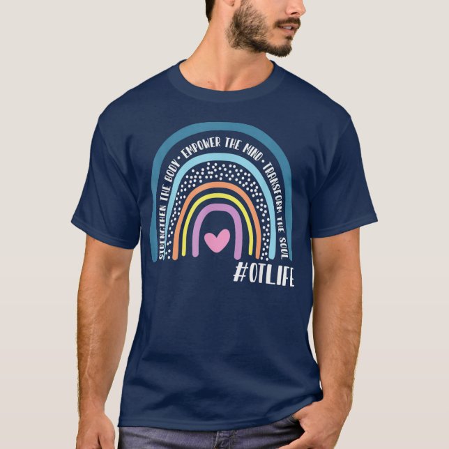 Occupational Therapist Rainbow Strengthen The T-Shirt (Front)