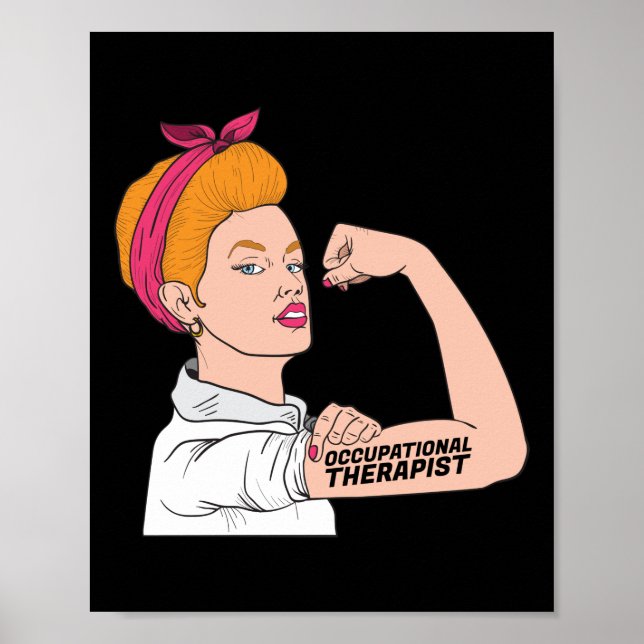Occupational Therapist Rosie The Riveter Poster (Front)