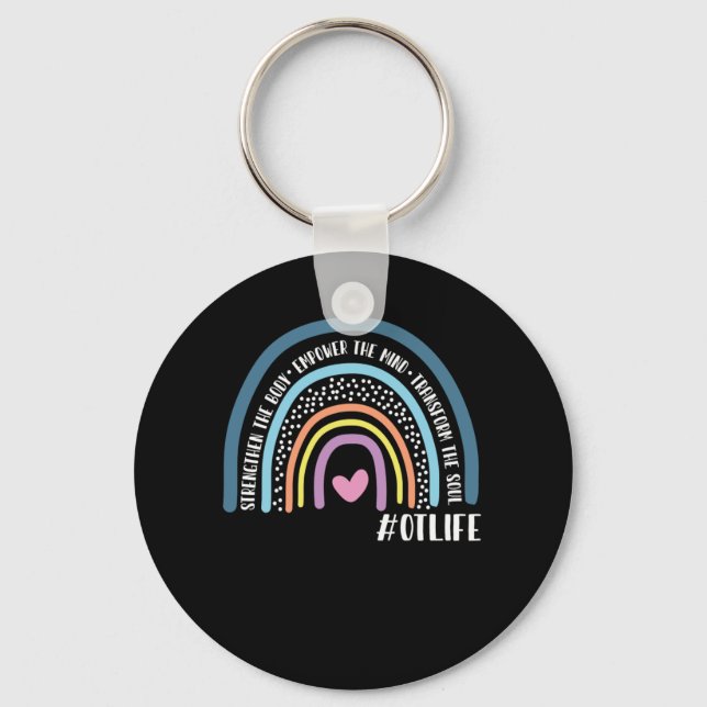 Occupational Therapist Strengthen The Body Empower Keychain (Front)