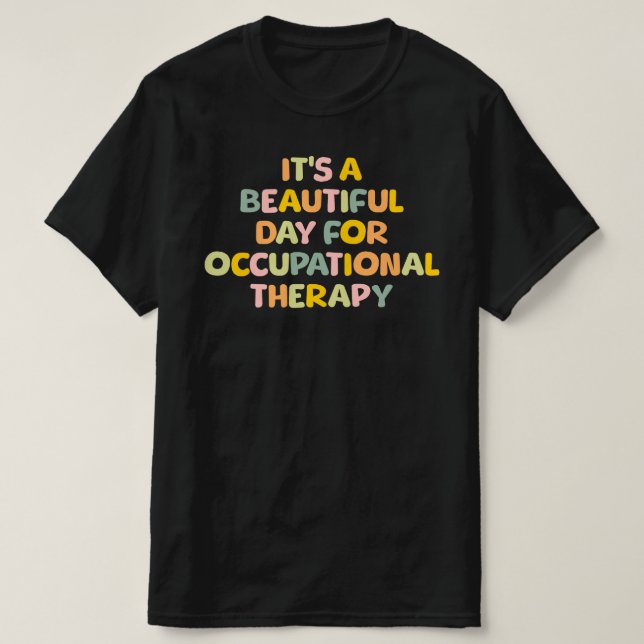 Occupational Therapist T-Shirt (Design Front)