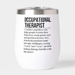 Occupational Therapist Thermal Wine Tumbler