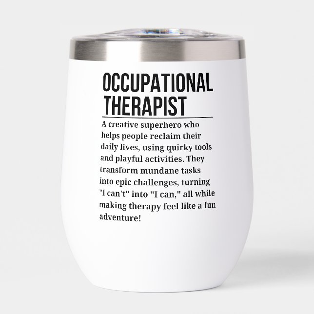 Occupational Therapist Thermal Wine Tumbler (Front)