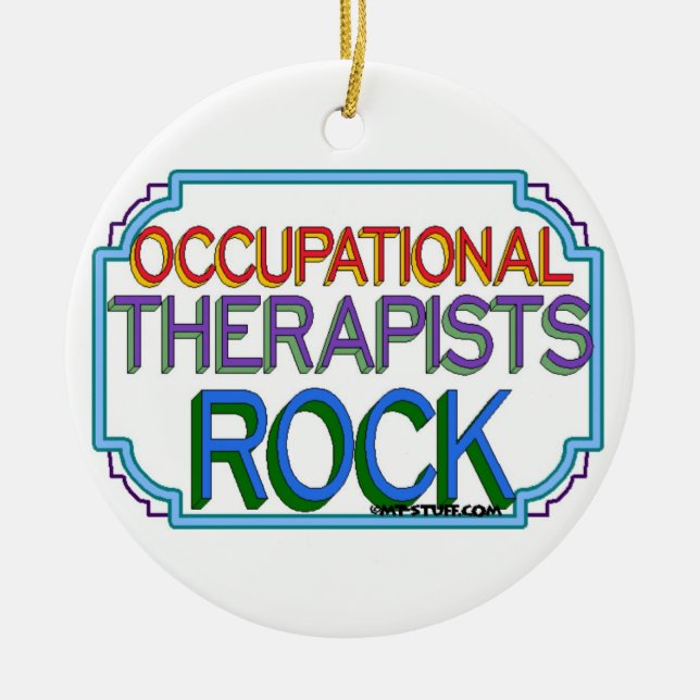 Occupational Therapists Rock Ceramic Ornament (Front)