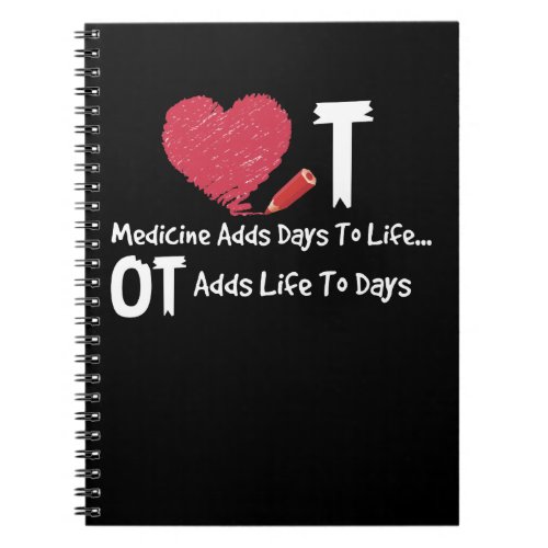 Occupational Therapy Adds Life To Days Heart Medic Notebook