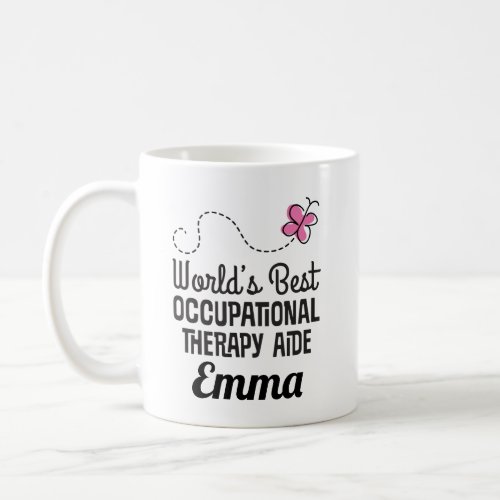Occupational Therapy Aide Gift Coffee Mug