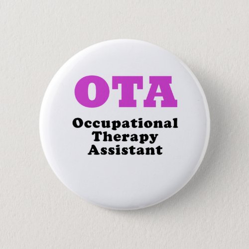 Occupational Therapy Assistant Pinback Button