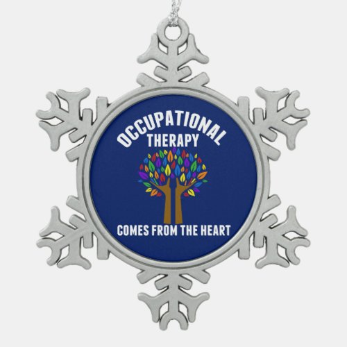 Occupational Therapy Comes From the Heart Snowflake Pewter Christmas Ornament