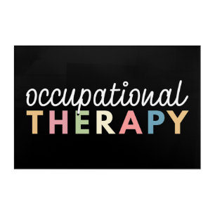 Occupational Therapy COTA Therapist Acrylic Print