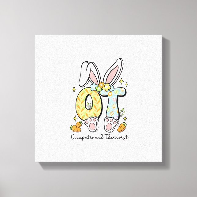 Occupational Therapy Easter Bunny OT OTA Spring Ot Canvas Print (Front)