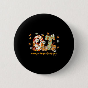 Occupational Therapy Fall Ot Ota Autumn Thanksgivi Button