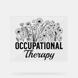 Occupational Therapy Floral Occupational OT Acrylic Sign