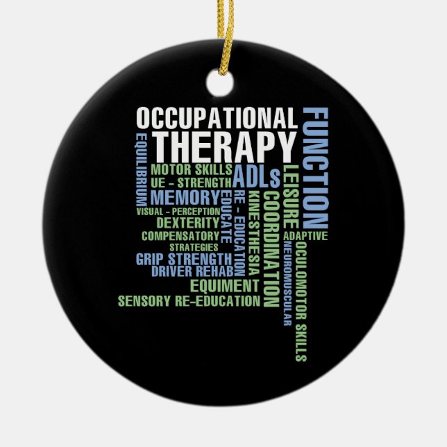 Occupational Therapy for OT Month Ceramic Ornament (Front)