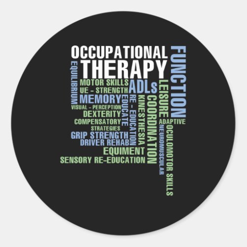Occupational Therapy for OT Month Classic Round Sticker