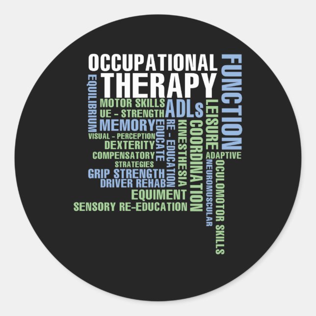 Occupational Therapy for OT Month Classic Round Sticker (Front)
