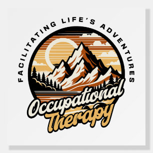 Occupational Therapy Funny  Foam Board