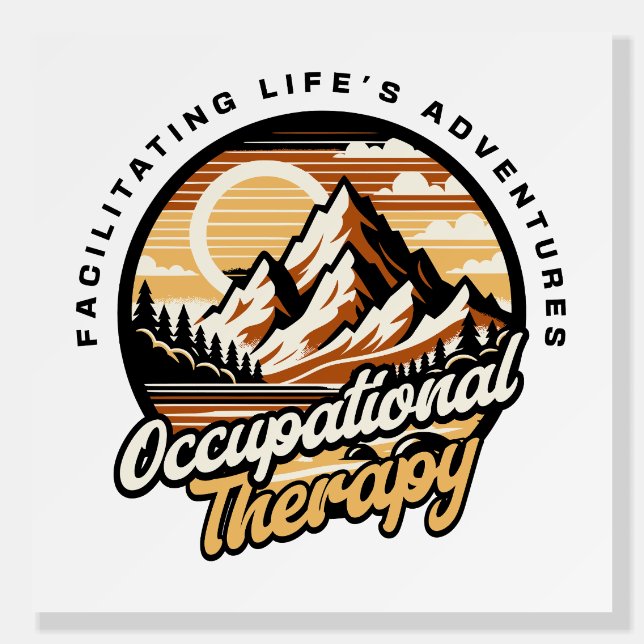 Occupational Therapy Funny  Foam Board (Front)