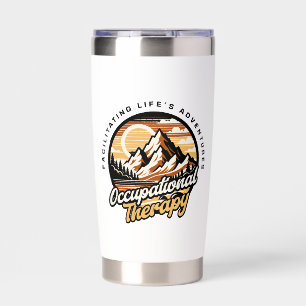 Occupational Therapy Funny Insulated Tumbler