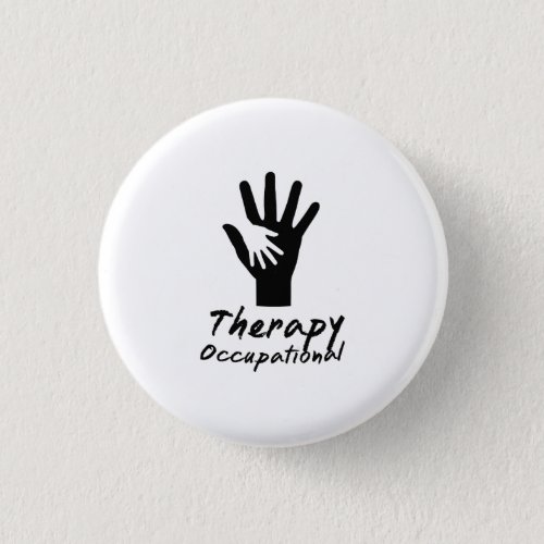 Occupational Therapy Gift For OT Button