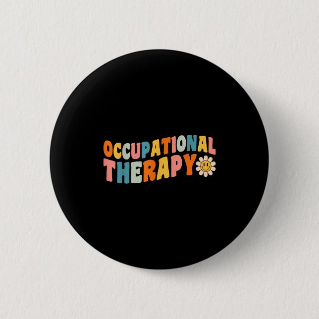 Occupational Therapy Groovy Occupational Therast O Button (Front)