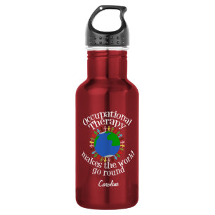 Occupational Therapy Inspirational Quote Custom OT Stainless Steel Water Bottle