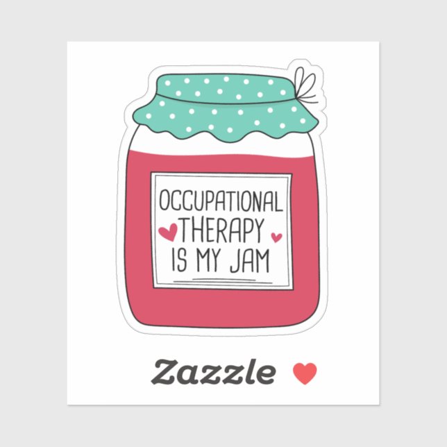 Occupational Therapy Is My Jam Sticker (Sheet)