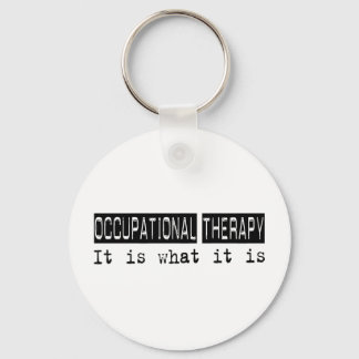 Occupational Therapy It Is Keychain