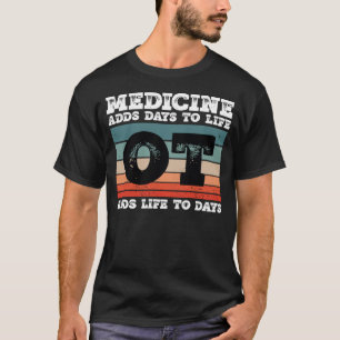 Occupational Therapy Job Profession Healthcare OT T-Shirt