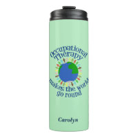 Occupational Therapy Makes the World Go Round