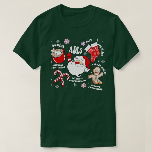 Occupational Therapy OT Christmas Santa Xmas Holid T-Shirt (Design Front)