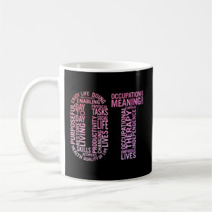 Occupational Therapy Ot Coffee Mug