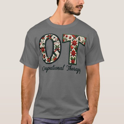 Occupational Therapy OT Country Christmas Quilt Pa T_Shirt