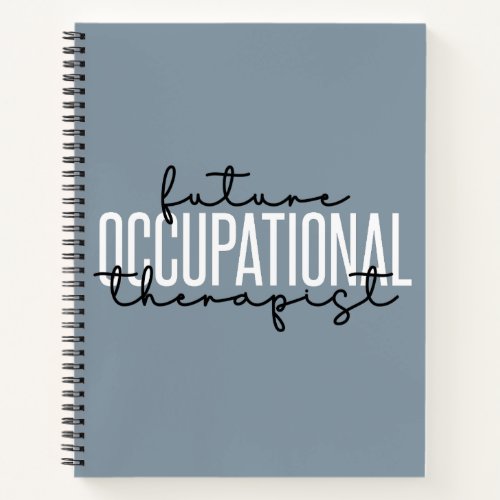 Occupational Therapy OT Future OT Notebook