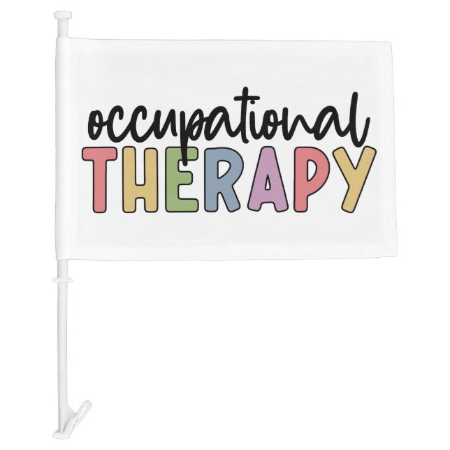 Occupational Therapy OT Student Grad Gifts Car Flag (Front)