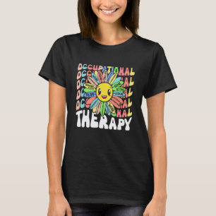 Occupational Therapy OT Therapist Cute OT Month Fl T-Shirt