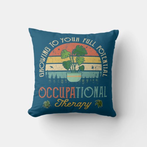 Occupational Therapy OT Therapist Inspire OT Throw Pillow
