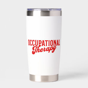 Occupational Therapy OTA Heathcare Insulated Tumbler
