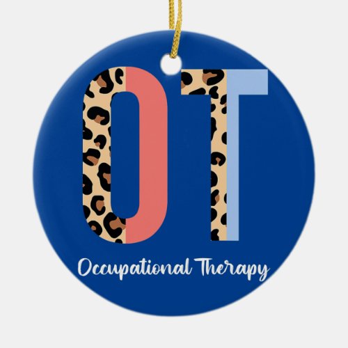 Occupational Therapy Pediatric Therapist OT Month Ceramic Ornament