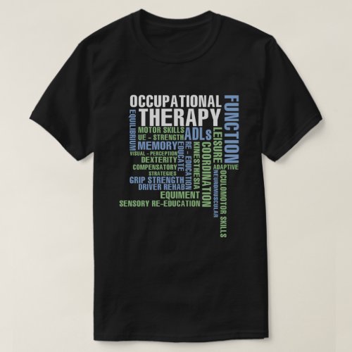 Occupational Therapy T_Shirt