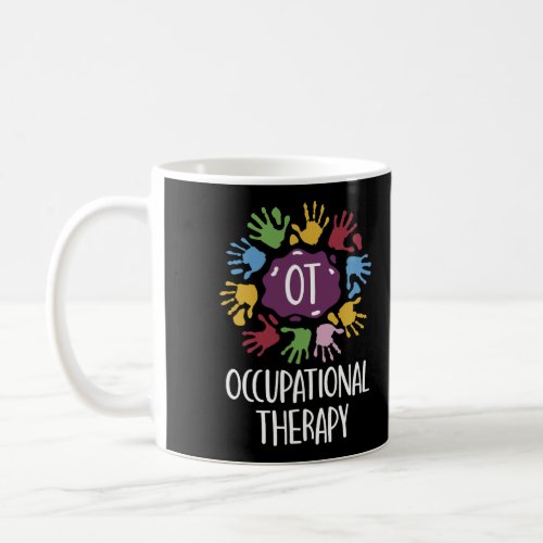 Occupational Therapy T Shirt Ot Gifts Therapist Co Coffee Mug