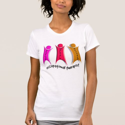 Occupational Therapy T_Shirts 3_D Artsy Design