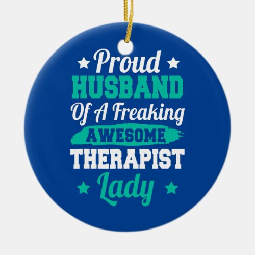 Occupational Therapy Therapist Husband  Ceramic Ornament