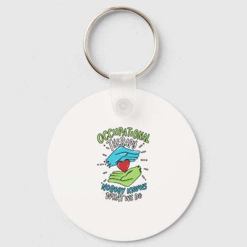 Occupational Therapy Therapist Nurse Gift Keychain