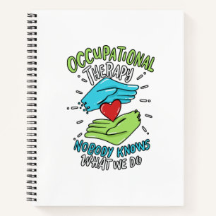 Occupational Therapy Therapist Nurse Gift Notebook