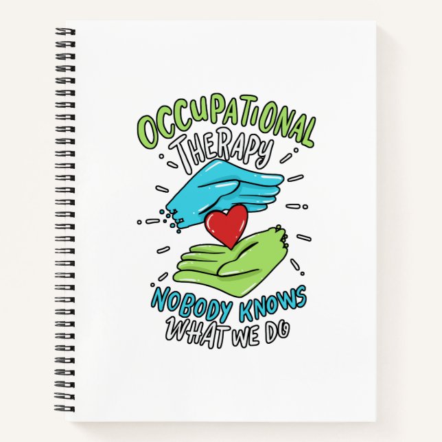 Occupational Therapy Therapist Nurse Gift Notebook (Front)