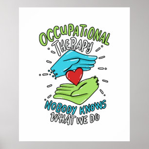 Occupational Therapy Therapist Nurse Gift Poster