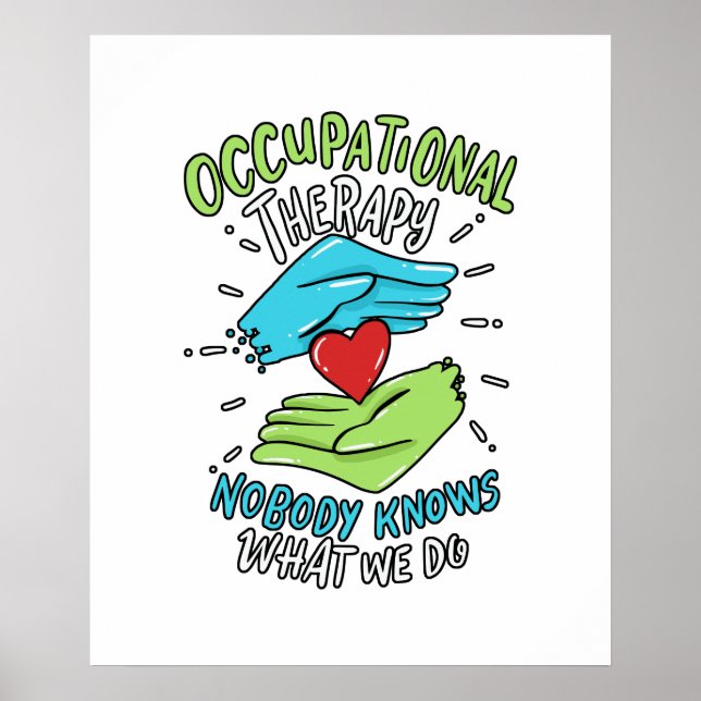 Occupational Therapy Therapist Nurse Gift Poster (Front)