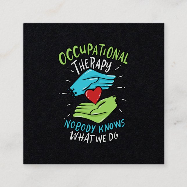 Occupational Therapy Therapist Nurse Gift Square Business Card (Front)